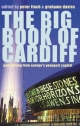 The Big Book of Cardiff: New Writing from Europe's Youngest Capital