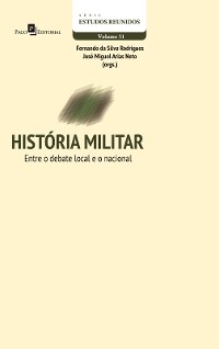 História Militar - Fernando Silva Da Rodrigues