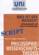 Was ist der Mensch?: Philosophie / Wissenschaftstheorie J Mittelstra Author