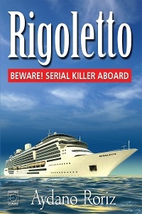 Rigoletto the Novel - Aydano Roriz