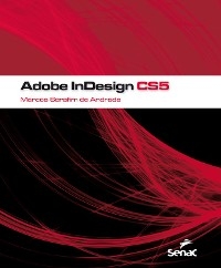 Adobe InDesign CS5 - Marcos Serafim de Andrade