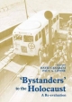 Bystanders to the Holocaust - David Cesarani;  Paul A. Levine
