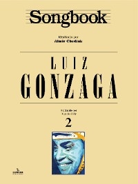 Songbook Luiz Gonzaga - vol. 2 - Almir Chediak