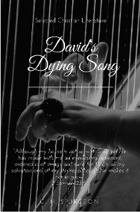 David's Dying Song - Charles Spurgeon