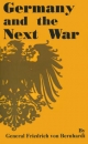 Germany and the Next War - Friedrich Von Bernhardi