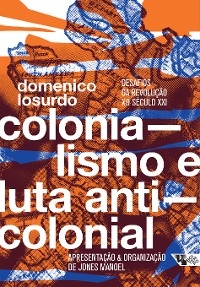 Colonialismo e luta anticolonial - Domenico Losurdo
