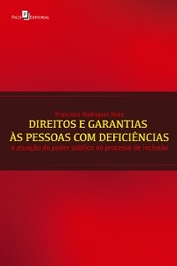 Direitos e garantias às pessoas com deficiências - Francisco Rodrigues Neto
