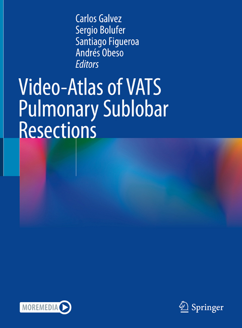 Video-Atlas of VATS Pulmonary Sublobar Resections - 