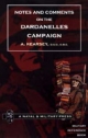 Notes and Comments on the Dardanelles Campaign - A. Kearsey
