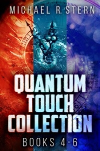Quantum Touch Collection - Books 4-6 - Michael R. Stern
