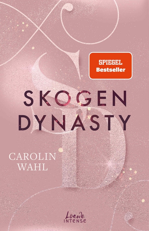 Skogen Dynasty (Crumbling Hearts, Band 1) -  Carolin Wahl