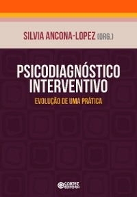 Psicodiagnóstico interventivo - Silvia Ancona-Lopes