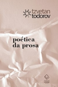 Poética da prosa - Tzvetan Todorov