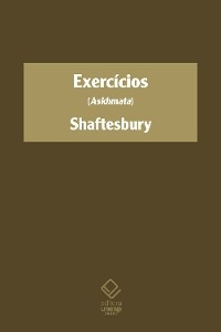 Exercícios (Askhmata) - Shaftesbury