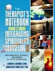 The Therapist's Notebook for Integrating Spirituality in Counseling - Karen B. Helmeke; Catherine Ford Sori