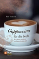 Cappuccino für die Seele - Pam Vredevelt