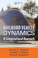 Railroad Vehicle Dynamics - Ahmed A. Shabana; Khaled  E. Zaazaa; Hiroyuki Sugiyama