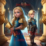 Milo and Iris : Camelot -  Jon E Hart