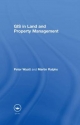 GIS in Land and Property Management - Martin P. Ralphs;  Peter Wyatt