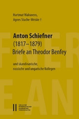 Anton Schiefner (1817–1879). Briefe an Theodor Benfey (1809—1881) - 