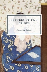 Letters of Two Brides -  Honore de Balzac