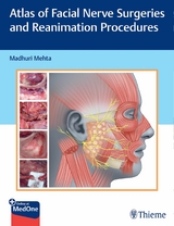 Atlas of Facial Nerve Surgeries and Reanimation Procedures - 