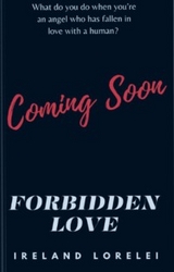 Forbidden Love -  Ireland Lorelei