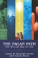 The Pagan Path - Stewart Farrar; Janet Farrar; Gavin Bone
