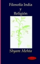 Filosofia India Y Religion - Shyam Mehta