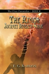The Rings : Journey Beneath Sirok -  E. G. Kardos