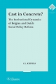 Cast in Concrete?: The Institutional Dynamics of Belgian and Dutch Social Policy Reform