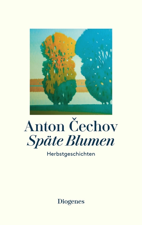 Späte Blumen -  Anton Cechov