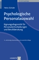 Psychologische Personalauswahl: Eignungsdiagnostik für Personalentscheidungen und Berufsberatung (Wirtschaftspsychologie 5) (German Edition)