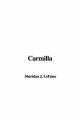 Carmilla - Sheridan J. LeFanu