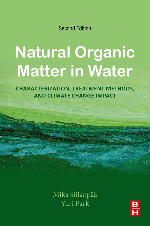 Natural Organic Matter in Water -  Yuri Park,  Mika Sillanpaa