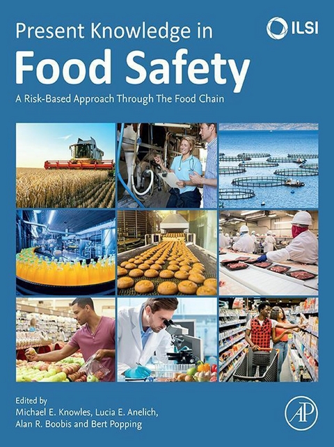 Present Knowledge in Food Safety - 