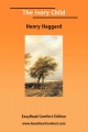 Ivory Child [Easyread Comfort Edition] - Henry Haggard