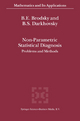 Non-Parametric Statistical Diagnosis - B.E. Brodsky; B.S. Darkhovsky