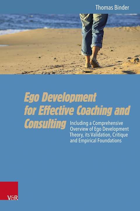 Ego Development for Effective Coaching and Consulting -  Thomas Binder