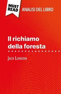 Il richiamo della foresta di Jack London (Analisi del libro) - Noémie Lohay