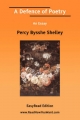 Defence of Poetry an Essay [Easyread Edition] - Professor Percy Bysshe Shelley