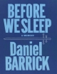 Before We Sleep - Daniel Barrick