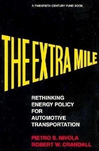 Extra Mile -  Robert W. Crandall,  Pietro S. Nivola