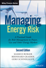 Managing Energy Risk -  Markus Burger,  Bernhard Graeber,  Gero Schindlmayr