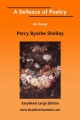 A Defence of Poetry An Essay [EasyRead Large Edition] - Percy Bysshe Shelley