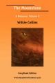 Moonstone A Romance, Volume II [EasyRead Edition] - Wilkie Collins