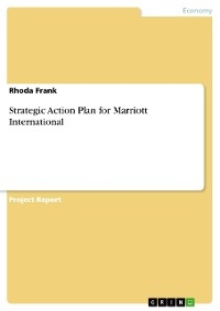 Strategic Action Plan for Marriott International - Rhoda Frank