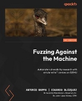 Fuzzing Against the Machine -  Eduardo Blazquez,  Antonio Nappa