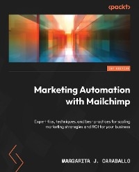 Marketing Automation with Mailchimp - Margarita J. Caraballo