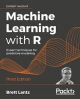Machine Learning with R : Expert techniques for predictive modeling